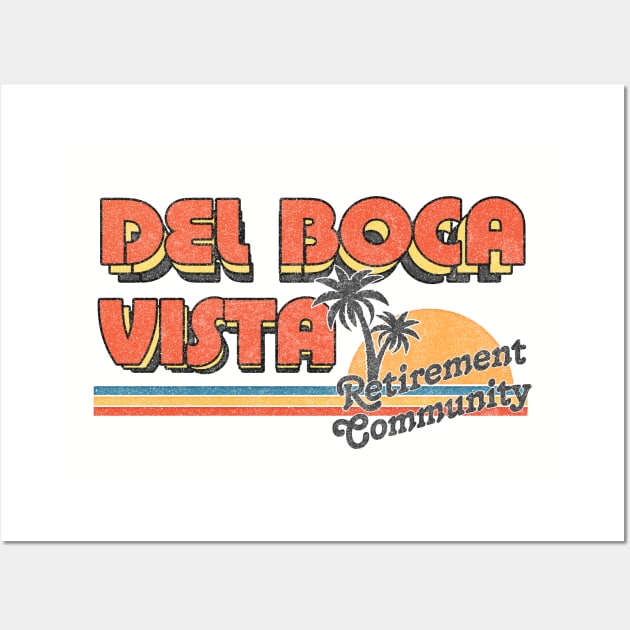 Del Boca Vista  /  Faded Style 90s Design Wall Art by DankFutura